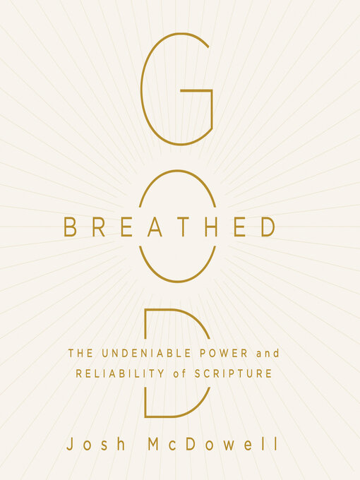 Title details for God-Breathed by Josh McDowell - Available